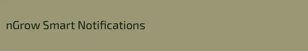 nGrow Smart Notifications